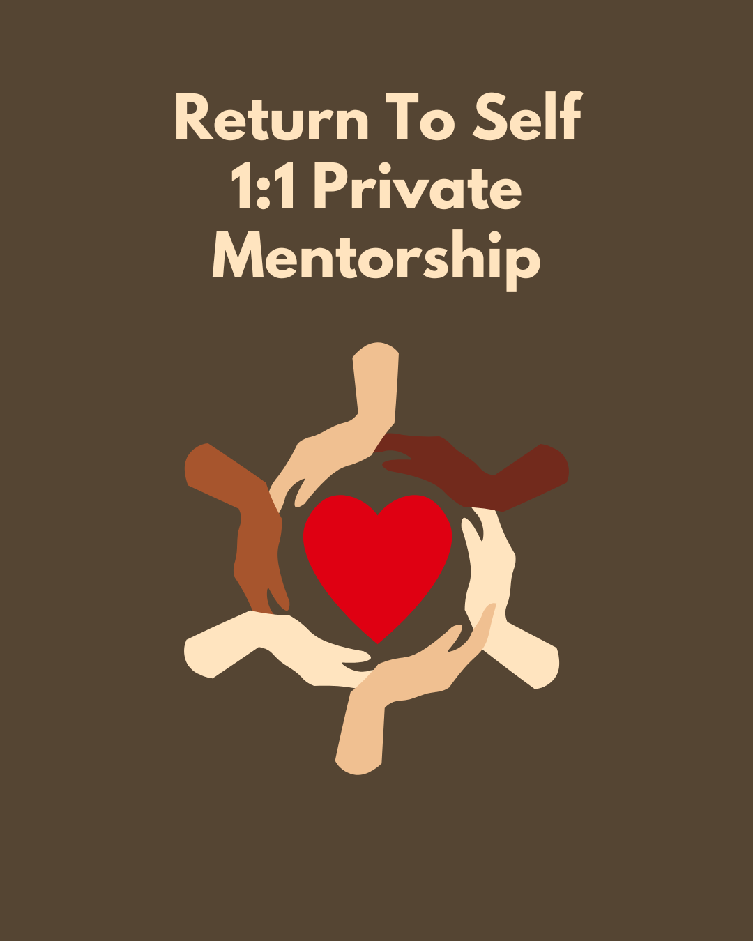 Return To Self 1:1 3 month Mentorship (Full Payment Up Front)