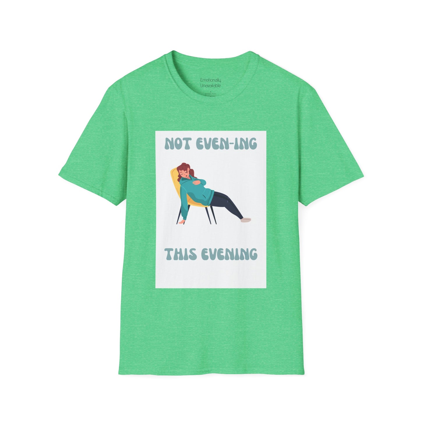 Unisex Softstyle T-Shirt Not even-ing -3