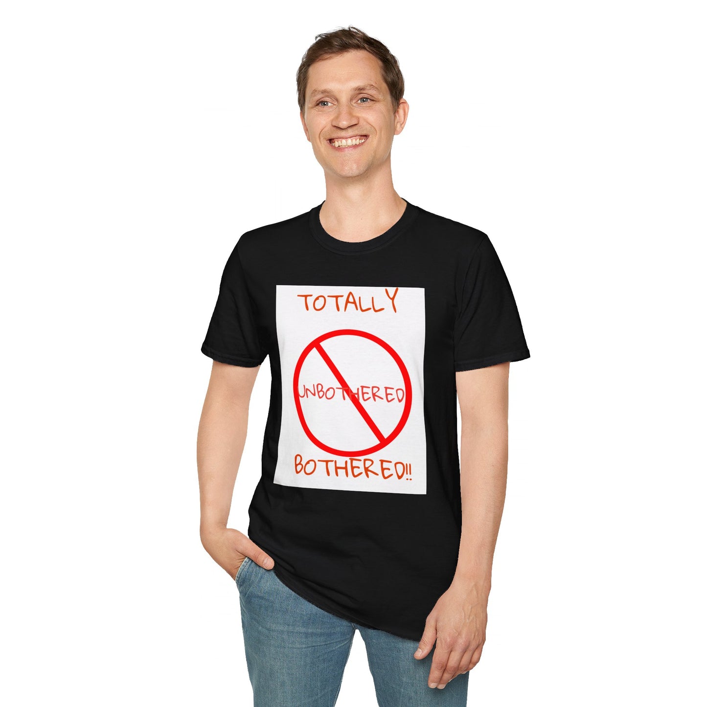 Unisex Softstyle T-Shirt Totally Bothered