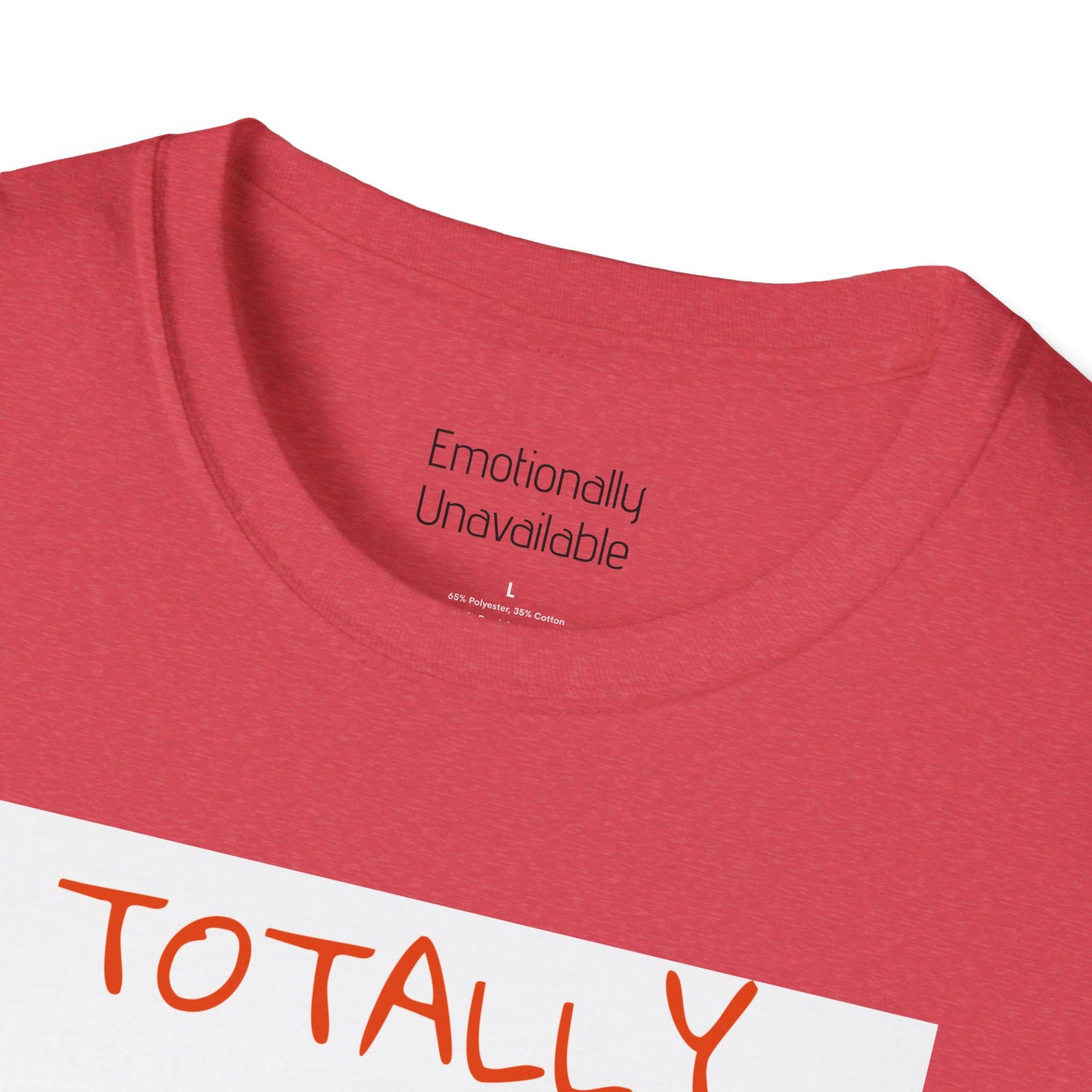 Unisex Softstyle T-Shirt Totally Bothered