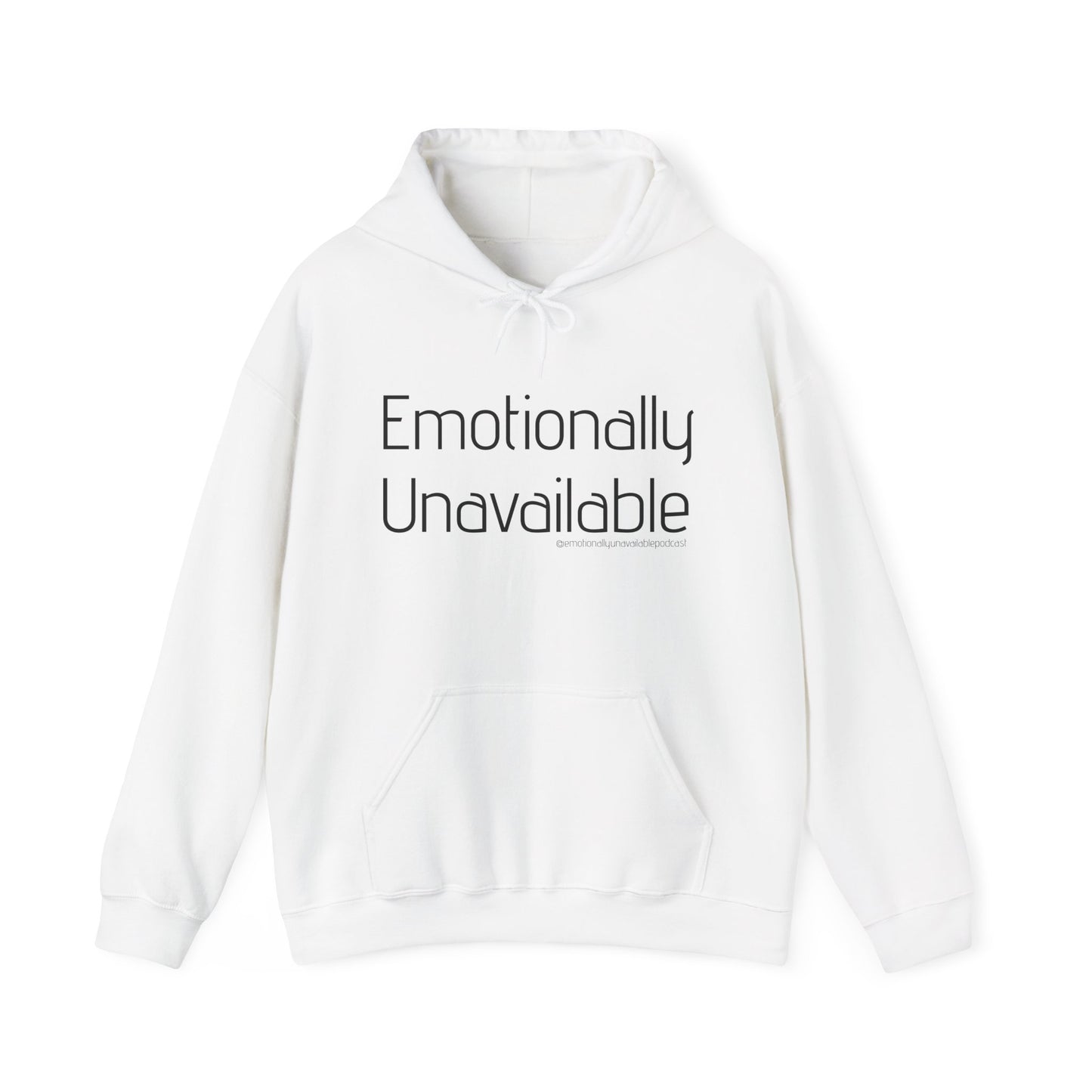 Emotionally Unavailable Hoodie — Minimal Text Graphic Pullover