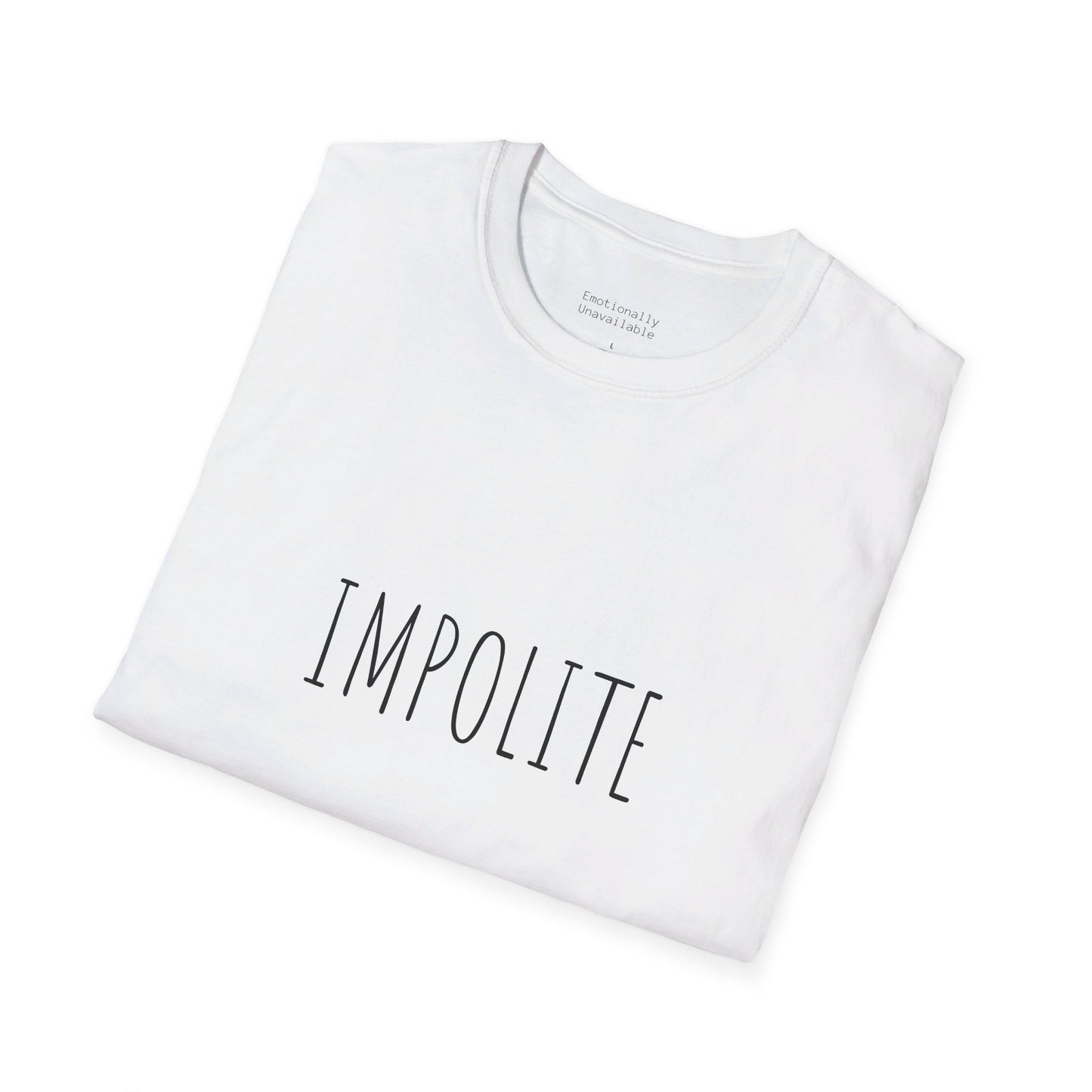 Unisex Softstyle T-Shirt Impolite