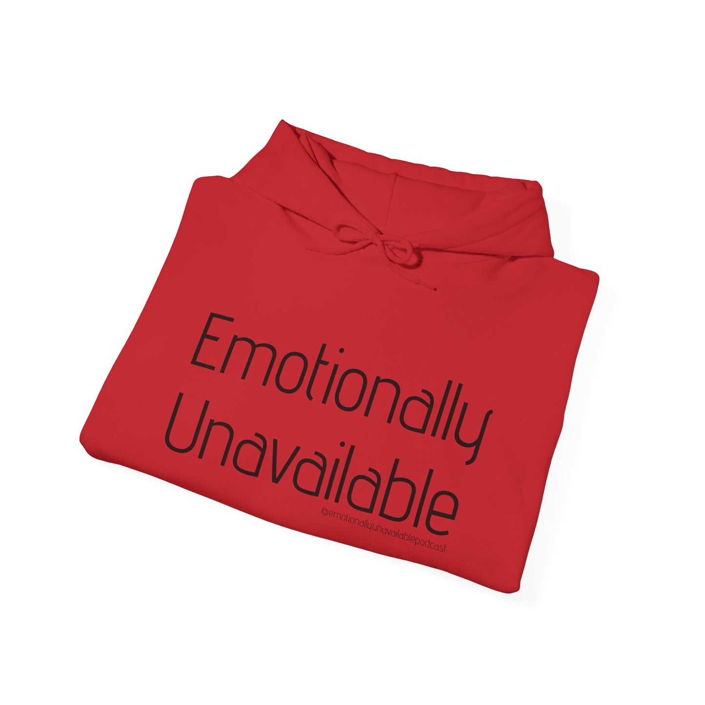 Emotionally Unavailable Hoodie — Minimal Text Graphic Pullover