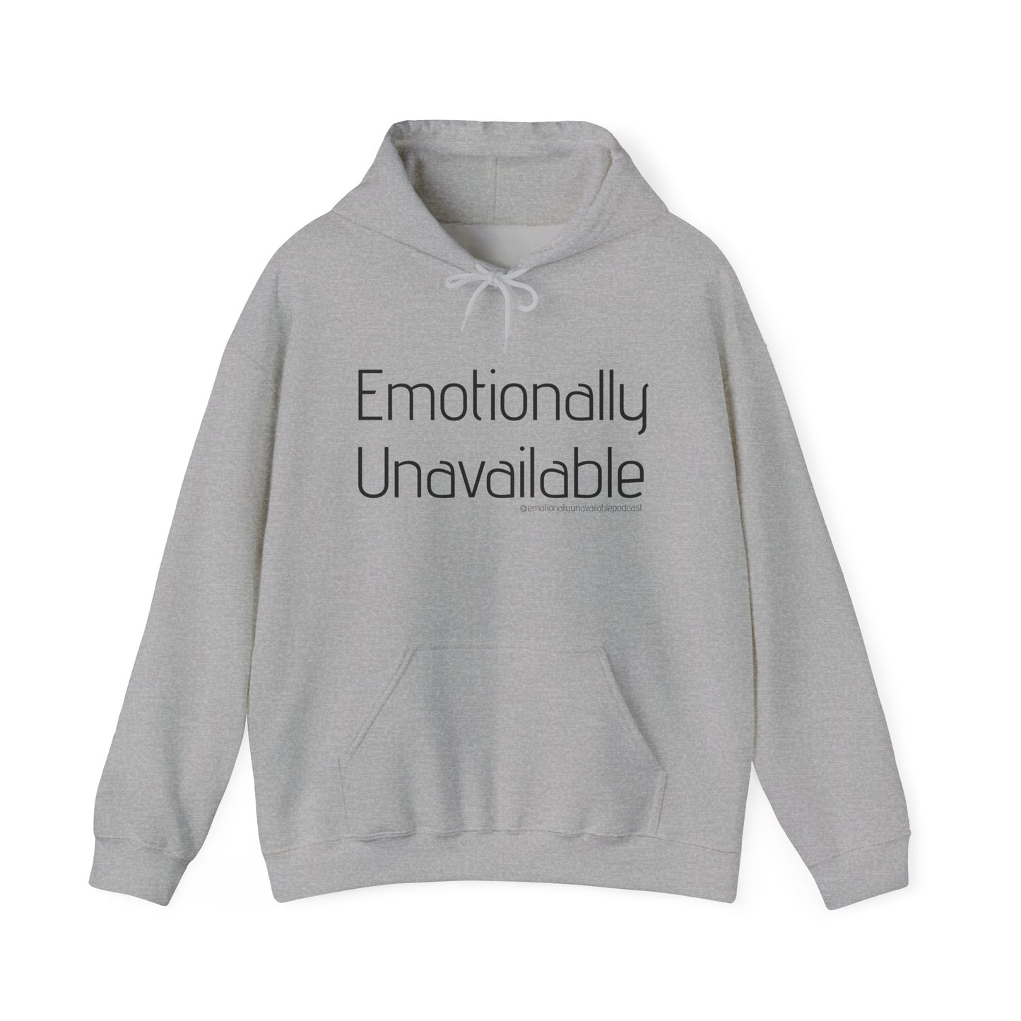 Emotionally Unavailable Hoodie — Minimal Text Graphic Pullover