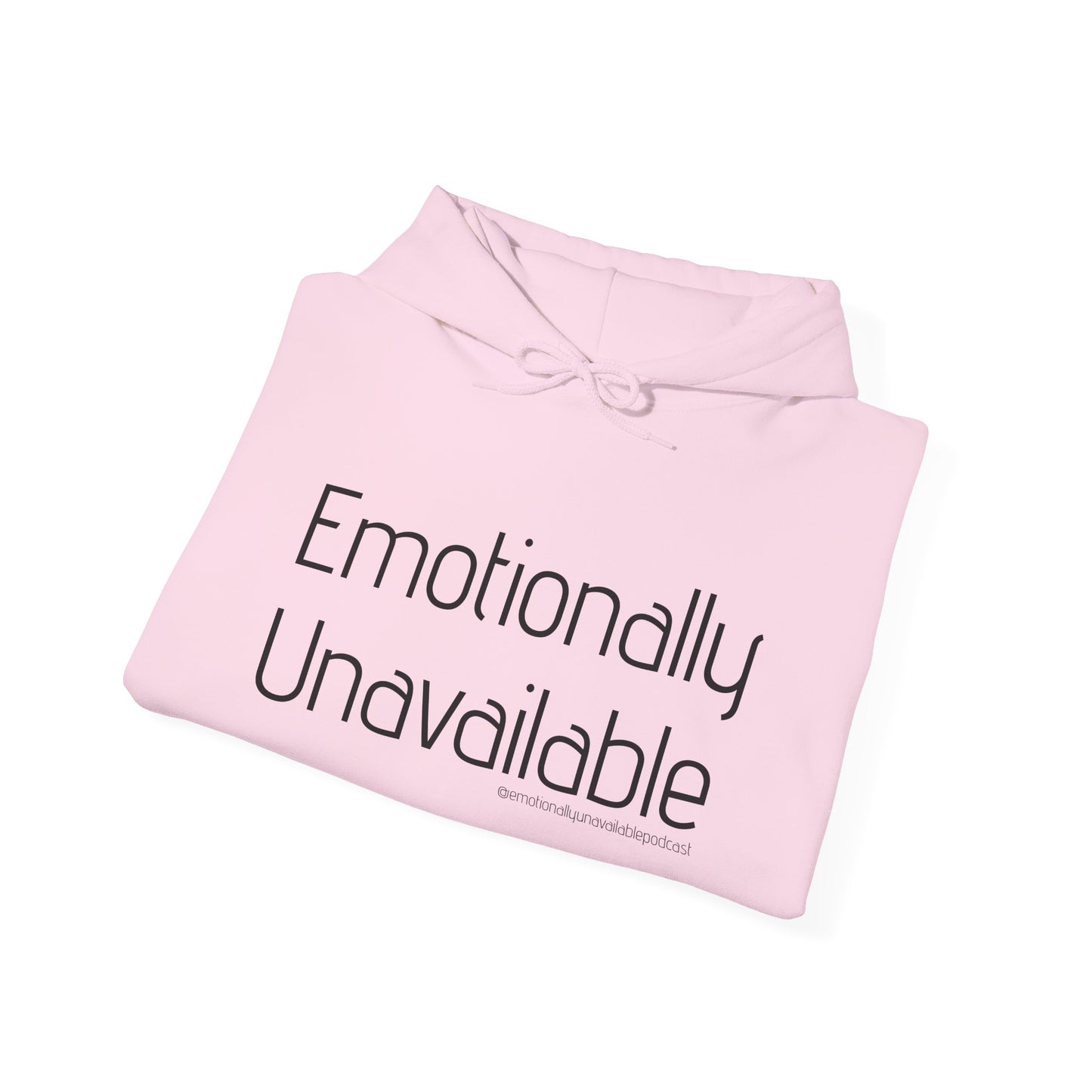 Emotionally Unavailable Hoodie — Minimal Text Graphic Pullover