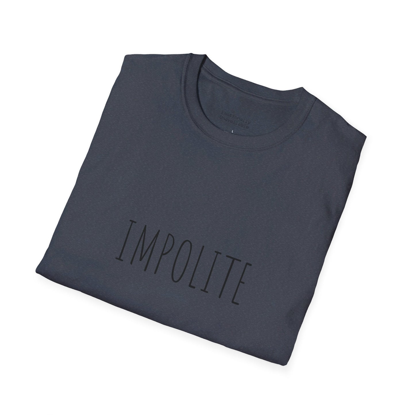 Unisex Softstyle T-Shirt Impolite