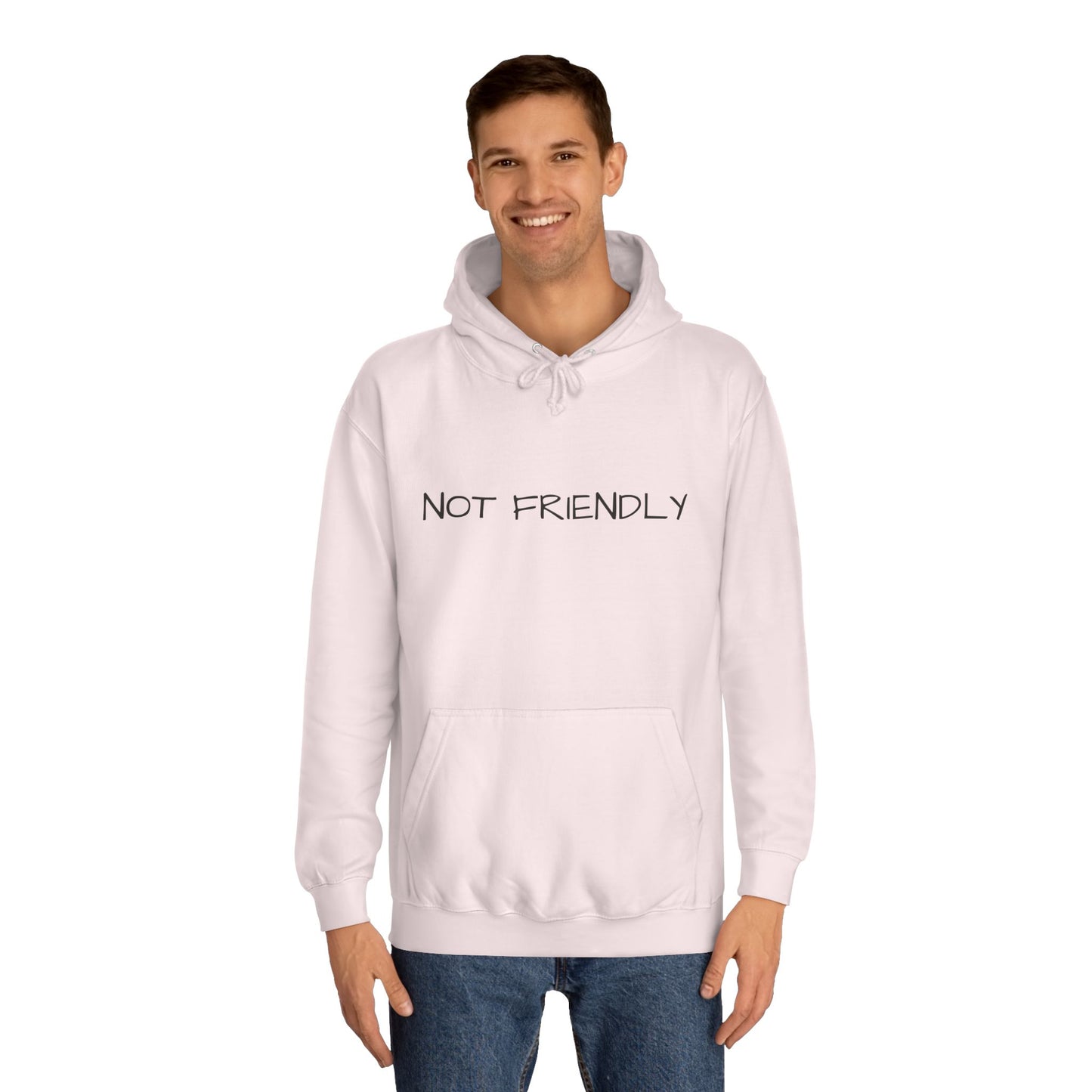 Unisex College Hoodie Not Friendly