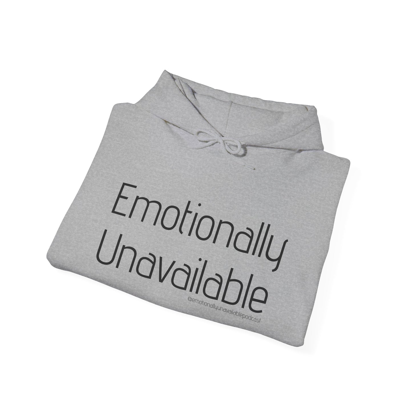 Emotionally Unavailable Hoodie — Minimal Text Graphic Pullover