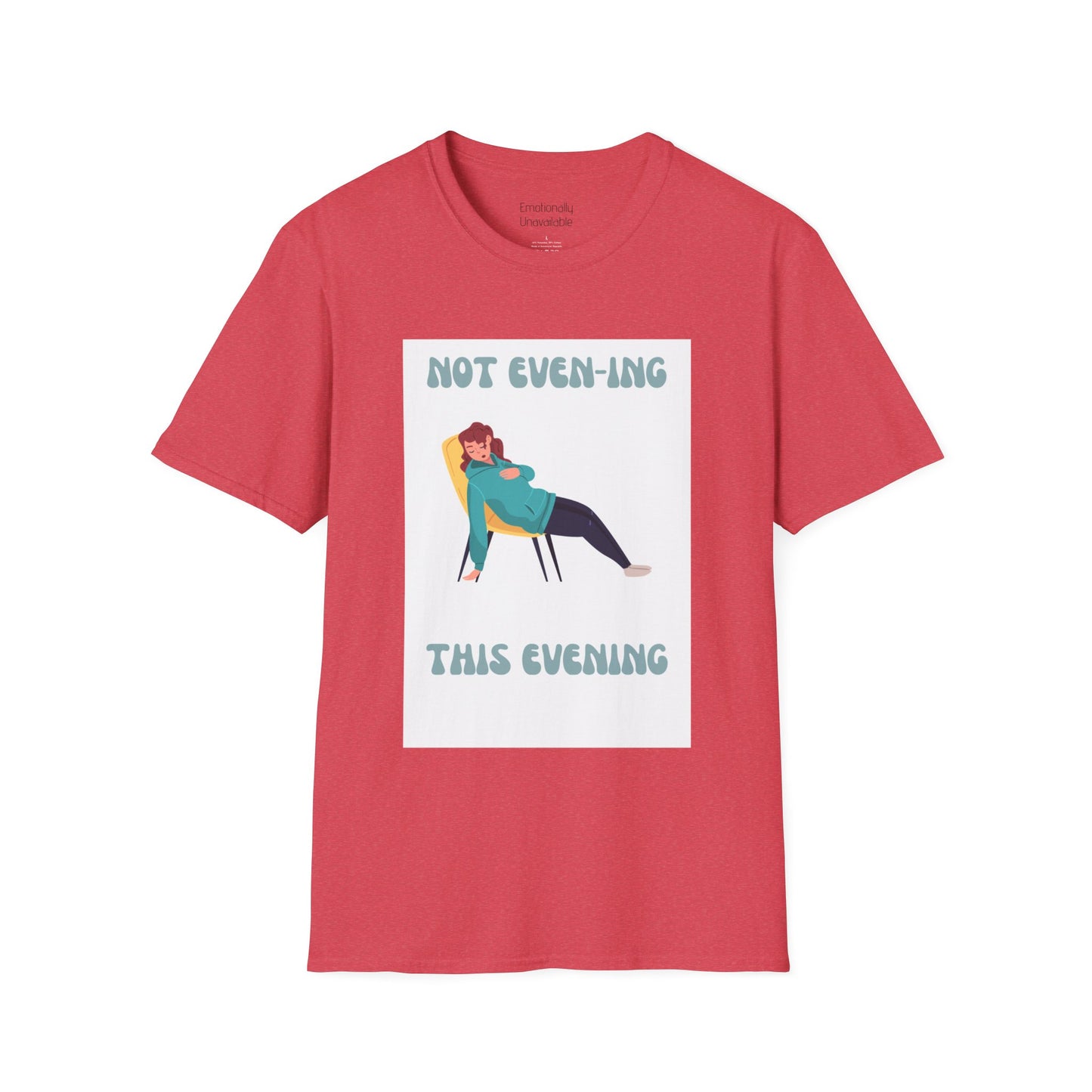 Unisex Softstyle T-Shirt Not even-ing -3