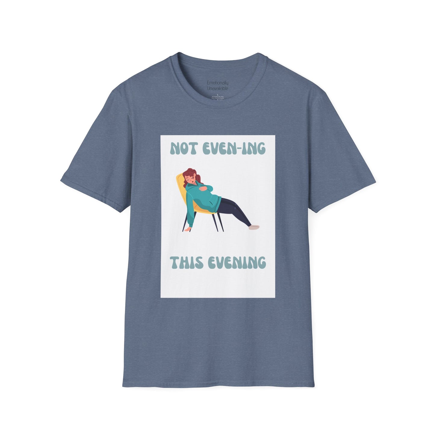 Unisex Softstyle T-Shirt Not even-ing -3