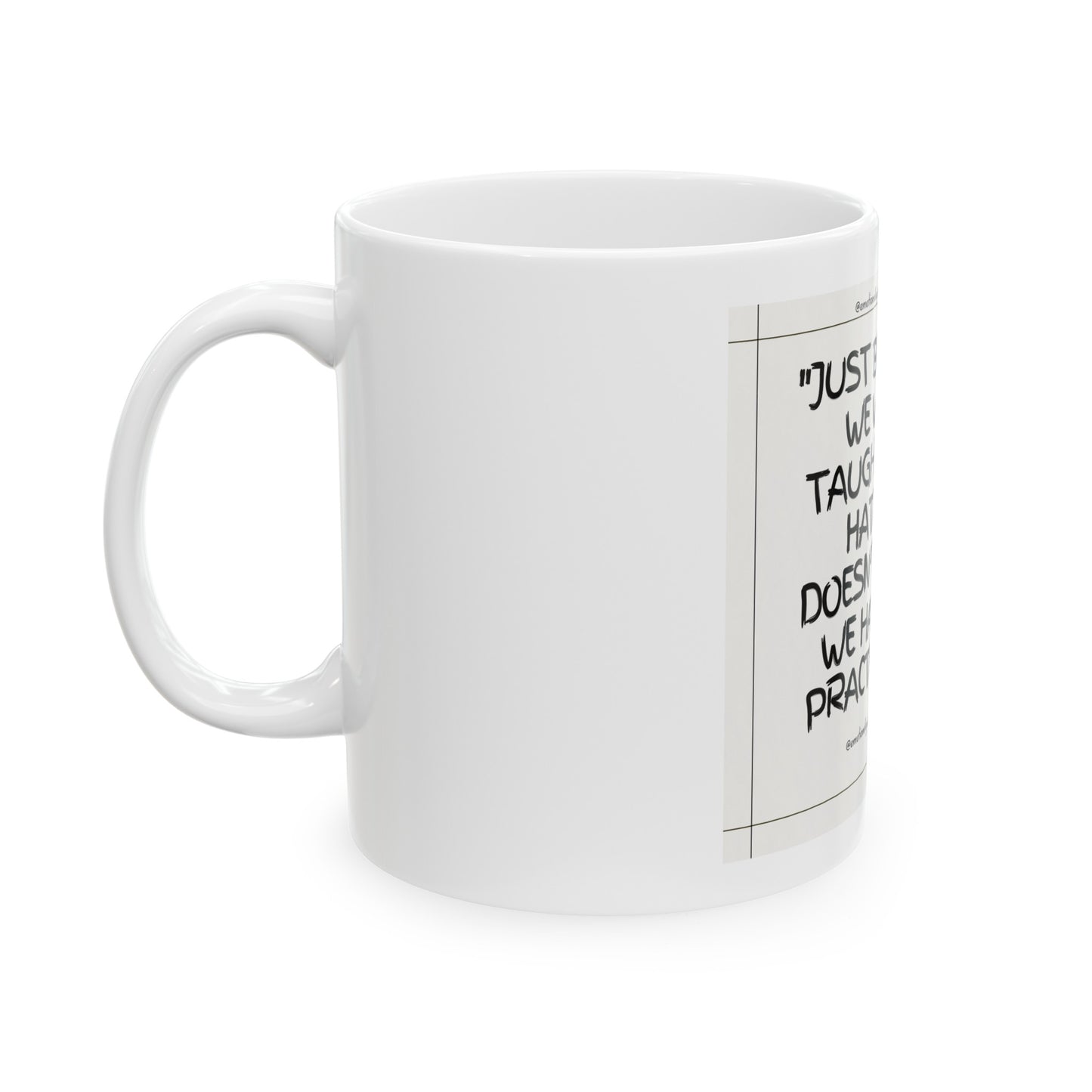 Ceramic Mug, (11oz, 15oz) Just because..