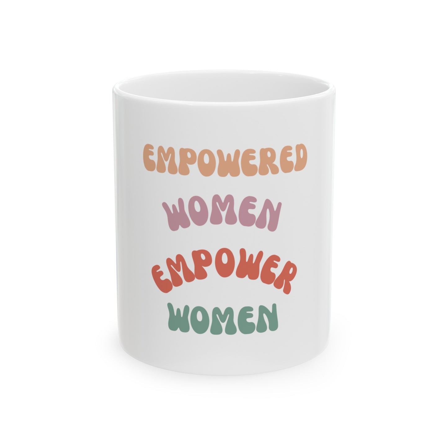 Ceramic Mug, (11oz, 15oz) Empowered