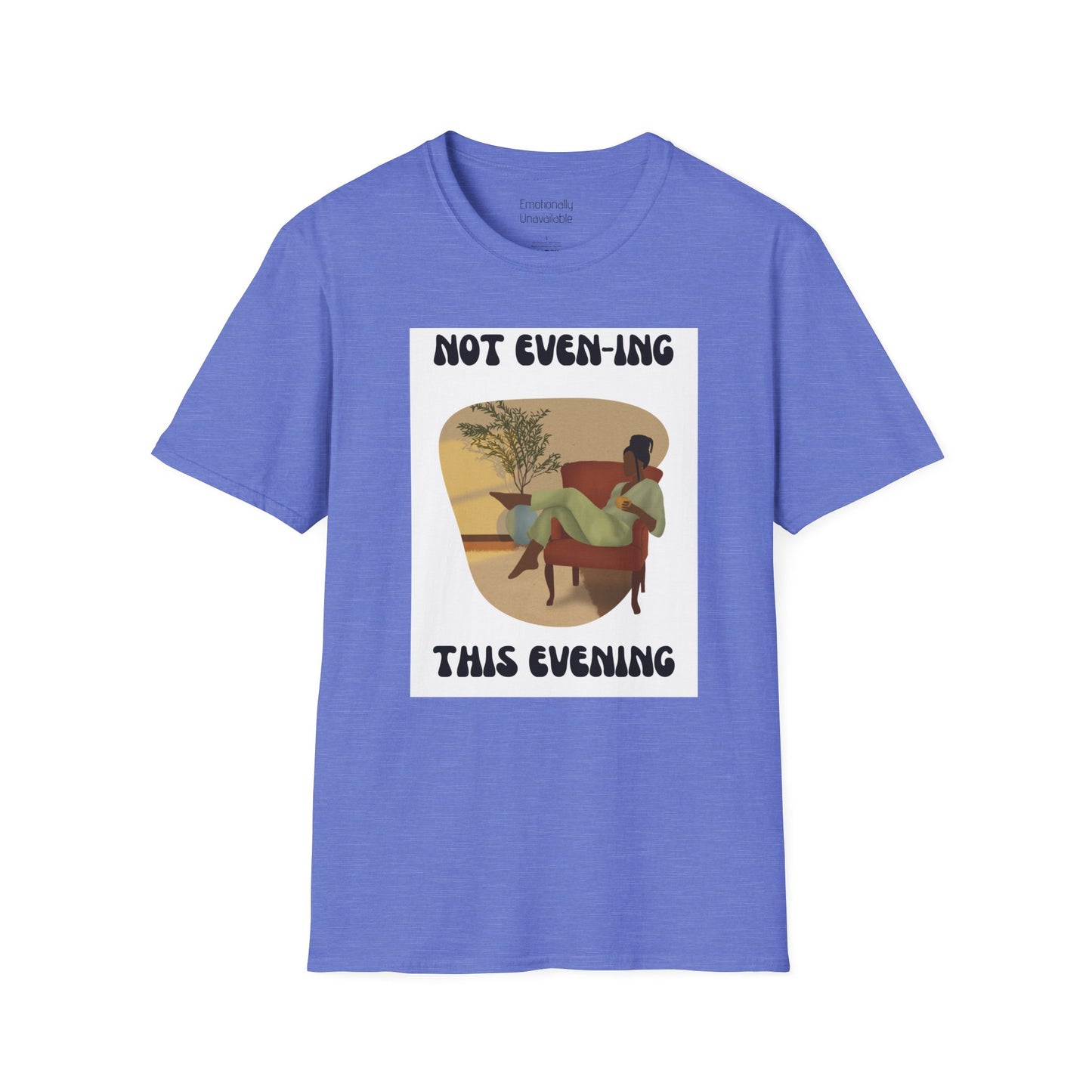 Unisex Softstyle T-Shirt Not even-ing-2