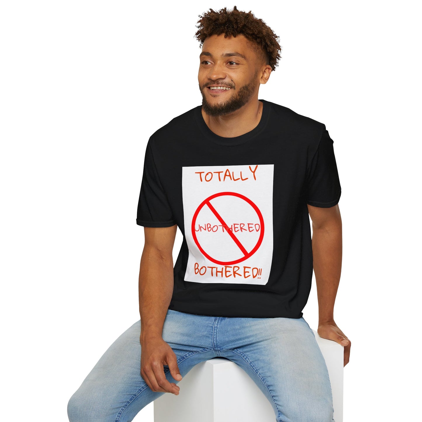 Unisex Softstyle T-Shirt Totally Bothered