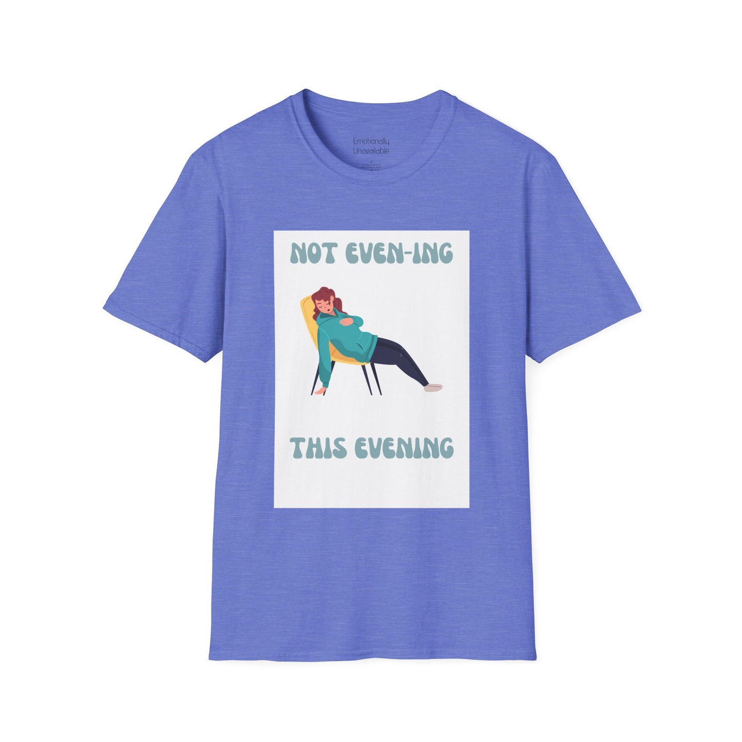 Unisex Softstyle T-Shirt Not even-ing -3