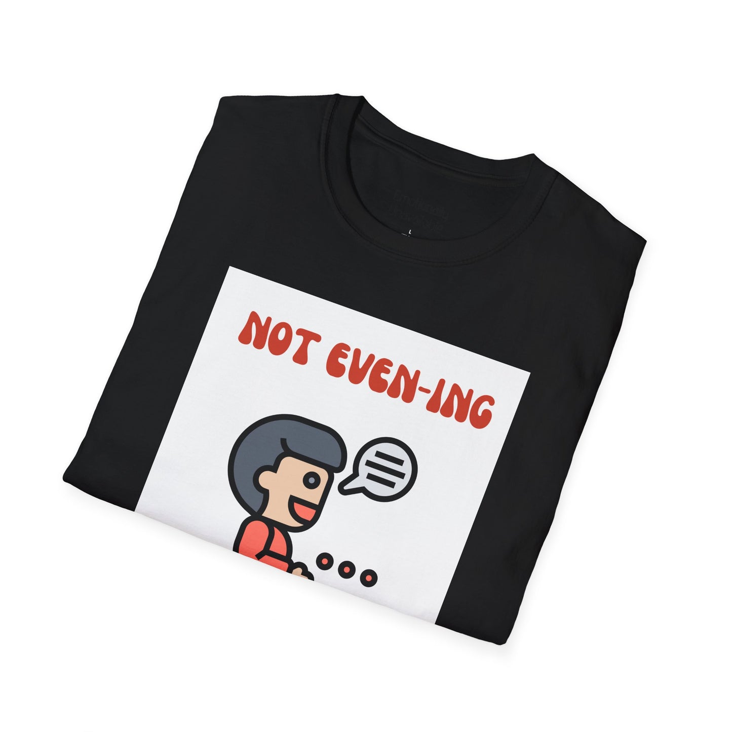 Unisex Softstyle T-Shirt Not Evening-1