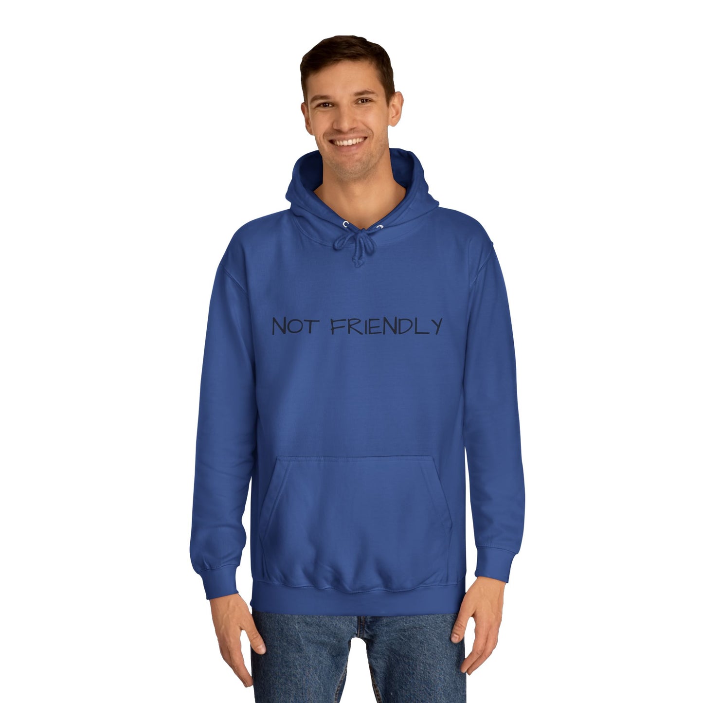 Unisex College Hoodie Not Friendly