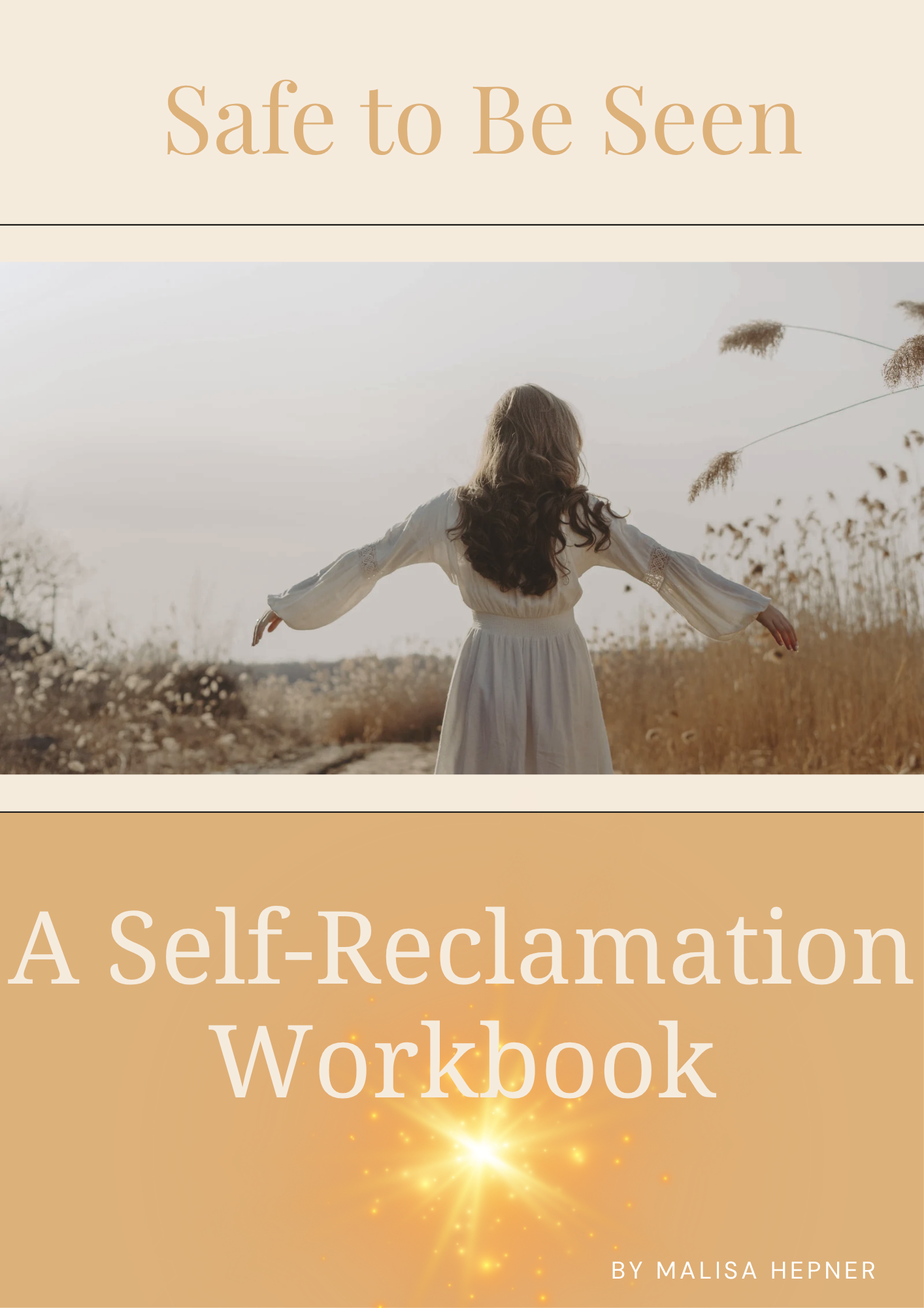 Safe To Be Seen - Workbook For Courageous Visibility (Instant Download)